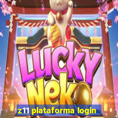 z11 plataforma login